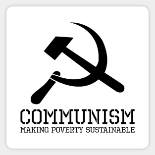 Communism - Making Poverty Sustainable Magnet